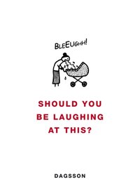 Should You be Laughing at This? [DRM] - Hugleikur Dagsson - ebook