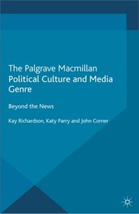 Political Culture and Media Genre [DRM] - J. Corner - ebook