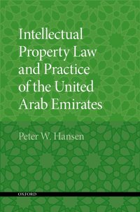 Intellectual Property Law and Practice of the United Arab Emirates [DRM] - Peter W. Hansen - ebook