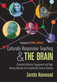 Culturally Responsive Teaching and The Brain [DRM] - Zaretta Hammond - ebook