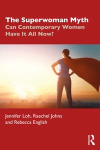 Superwoman Myth [DRM] - Rebecca English - ebook