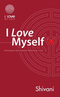 I Love Myself [DRM] - Shivani - ebook