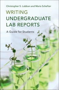 Writing Undergraduate Lab Reports [DRM] - Maria Schefter - ebook