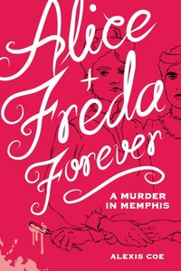 Alice + Freda Forever [DRM] - Sally Klann - ebook