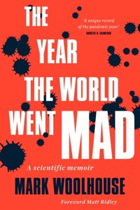 Year the World Went Mad [DRM] - Mark Woolhouse - ebook