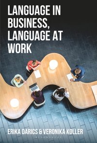 Language in Business, Language at Work [DRM] - Veronika Koller - ebook