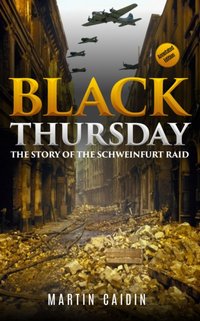 Black Thursday [DRM] - Martin Caidin - ebook
