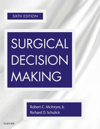 Surgical Decision Making E-Book [DRM] - Richard D. Schulick - ebook