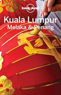 Lonely Planet Kuala Lumpur, Melaka & Penang [DRM] - Isabel Albiston - ebook