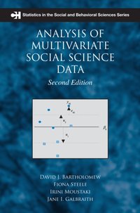 Analysis of Multivariate Social Science Data [DRM] - David J. Bartholomew - ebook