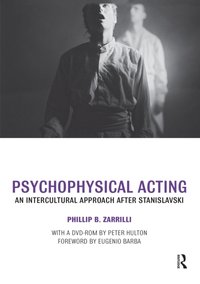 Psychophysical Acting [DRM] - Phillip B. Zarrilli - ebook