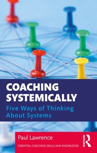 Coaching Systemically [DRM] - Paul Lawrence - ebook