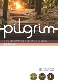 Pilgrim: The Creeds [DRM] - Steven Croft - ebook