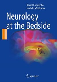 Neurology at the Bedside [DRM] - Daniel Kondziella - ebook