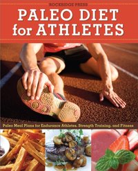 Paleo Diet for Athletes Guide [DRM] - Rockridge Press - ebook