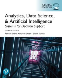 Analytics, Data Science, & Artificial Intelligence: Systems for Decision Support, Global Edition [DRM] - Efraim Turban - ebook