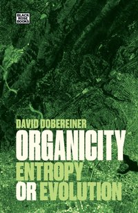 Organicity [DRM] - Dobereiner David Dobereiner - ebook