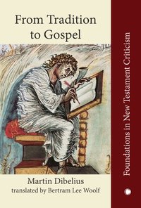 From Tradition to Gospel [DRM] - Martin Dibelius - ebook