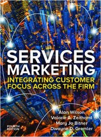 EBK: Services Marketing: Integrating Customer Service Across the Firm 4e [DRM] - Valarie Zeithaml - ebook