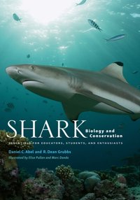 Shark Biology and Conservation [DRM] - Elise Pullen - ebook