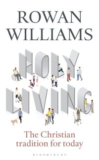 Holy Living [DRM] - Rowan Williams - ebook