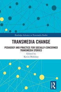 Transmedia Change [DRM] - Kevin Moloney - ebook
