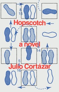 Hopscotch [DRM] - Julio Cortazar - ebook