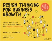 Design Thinking for Business Growth [DRM] - Michael Lewrick - ebook