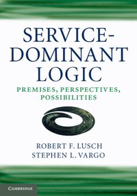 Service-Dominant Logic [DRM] - Stephen L. Vargo - ebook