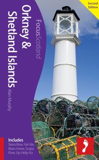 Orkney & Shetland Islands, 2nd edition [DRM] - Alan Murphy - ebook