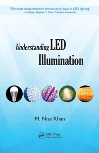 Understanding LED Illumination [DRM] - M. Nisa Khan - ebook