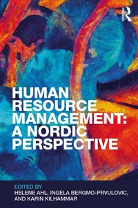 Human Resource Management: A Nordic Perspective [DRM] - Karin Kilhammar - ebook