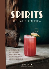 Spirits of Latin America [DRM] - Ivy Mix - ebook