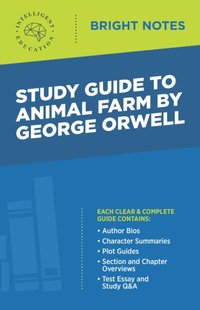 Study Guide to Animal Farm by George Orwell [DRM] - Intelligent Education - ebook