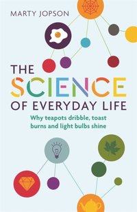 Science of Everyday Life [DRM] - Marty Jopson - ebook