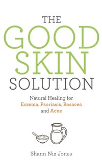 Good Skin Solution [DRM] - Shann Nix Jones - ebook