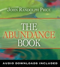 Abundance Book [DRM] - John Randolph Price - ebook