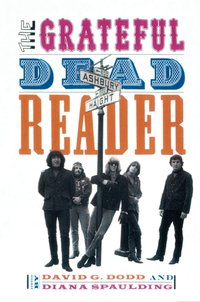 Grateful Dead Reader [DRM] - Diana Spaulding - ebook