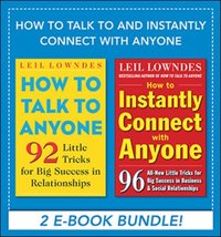 How to Talk and Instantly Connect with Anyone (EBOOK BUNDLE) [DRM] - Leil Lowndes - ebook