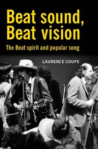 Beat sound, Beat vision [DRM] - Laurence Coupe - ebook