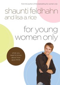 For Young Women Only [DRM] - Lisa A. Rice - ebook
