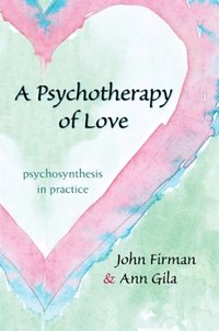 Psychotherapy of Love [DRM] - John Firman - ebook