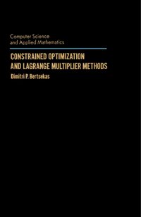 Constrained Optimization and Lagrange Multiplier Methods [DRM] - Werner Rheinboldt - ebook