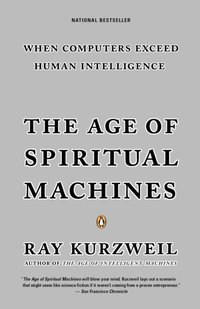 Age of Spiritual Machines [DRM] - Ray Kurzweil - ebook