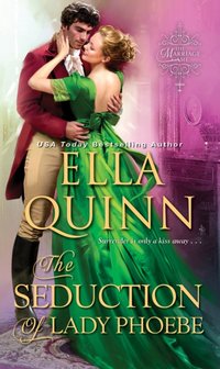 Seduction of Lady Phoebe [DRM] - Ella Quinn - ebook