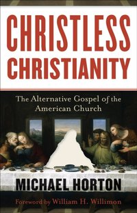Christless Christianity [DRM] - Michael Horton - ebook