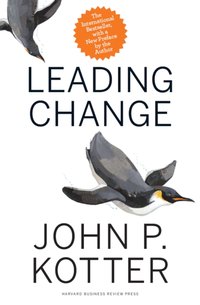 Leading Change, With a New Preface by the Author [DRM] - John P. Kotter - ebook