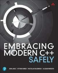 Embracing Modern C++ Safely [DRM] - Alisdair Meredith - ebook