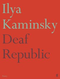Deaf Republic [DRM] - Ilya Kaminsky - ebook