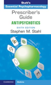 Prescriber's Guide: Antipsychotics [DRM] - Stephen M. Stahl - ebook